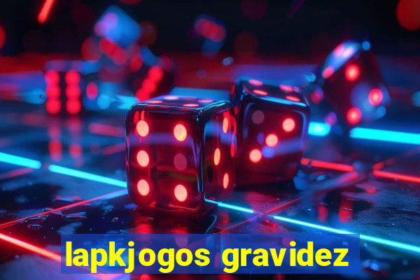 lapkjogos gravidez