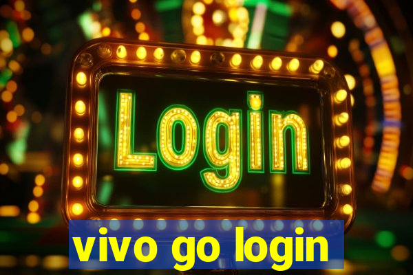 vivo go login