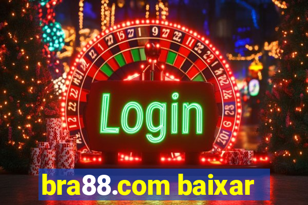 bra88.com baixar