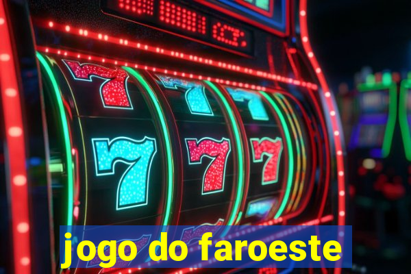 jogo do faroeste