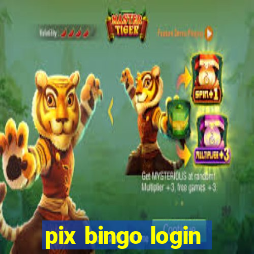 pix bingo login