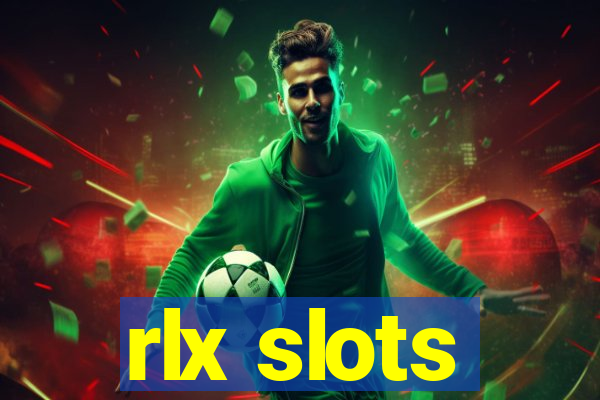 rlx slots