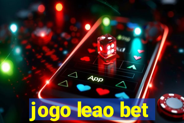 jogo leao bet