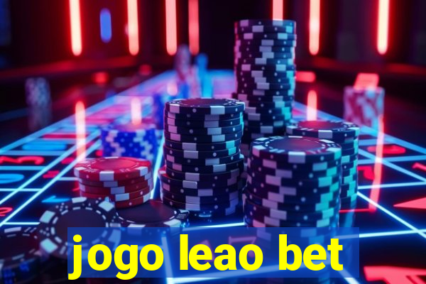 jogo leao bet