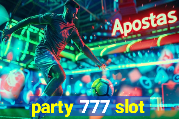 party 777 slot