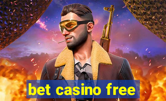 bet casino free