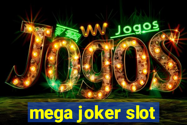 mega joker slot