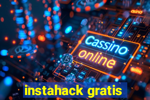 instahack gratis