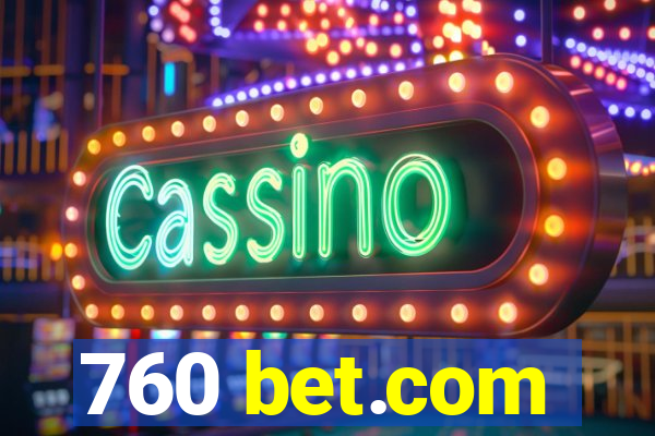 760 bet.com