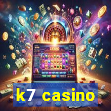 k7 casino