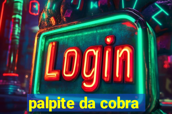 palpite da cobra