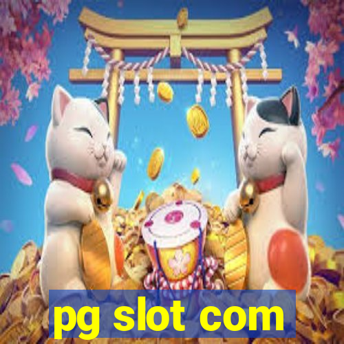 pg slot com