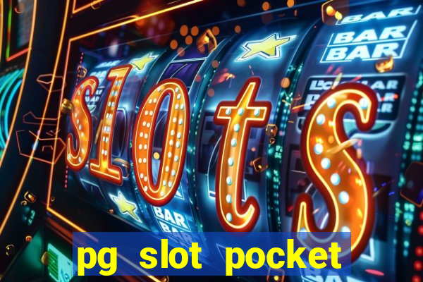 pg slot pocket games soft