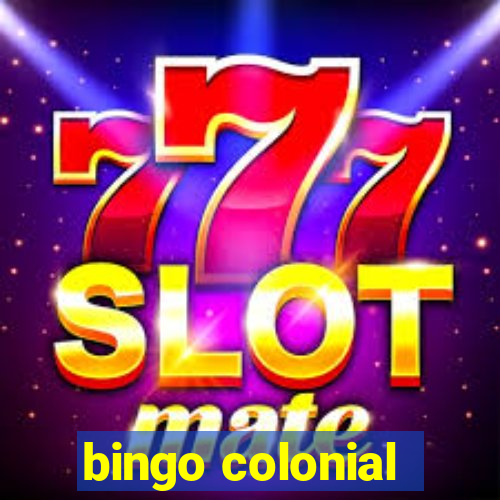 bingo colonial