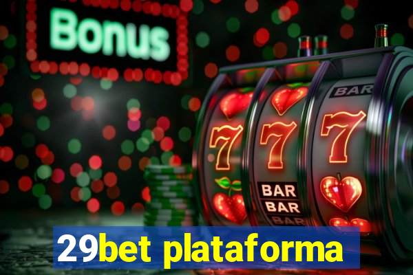 29bet plataforma