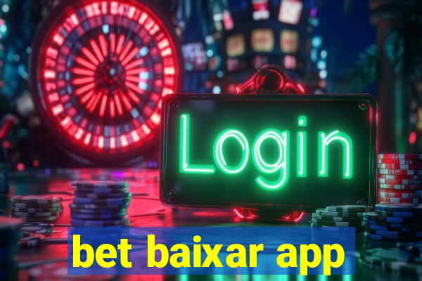 bet baixar app