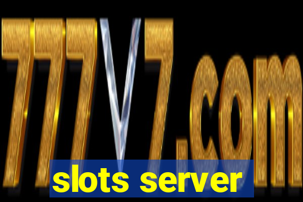 slots server