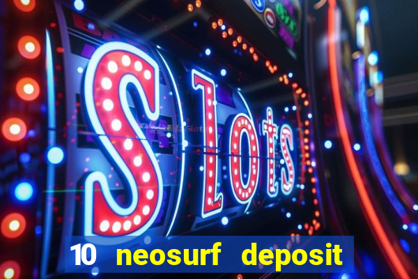 10 neosurf deposit casinos australia