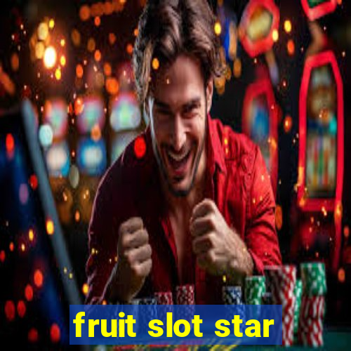 fruit slot star