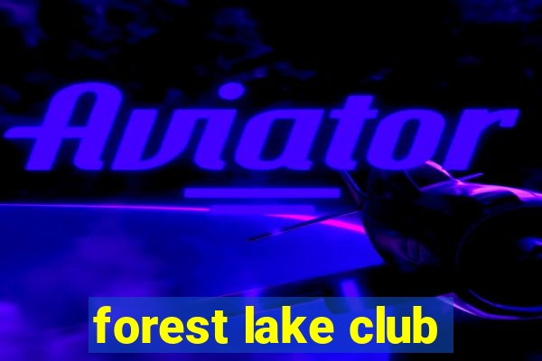 forest lake club