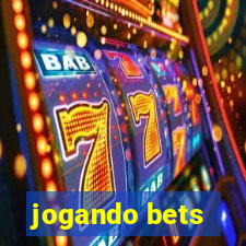 jogando bets