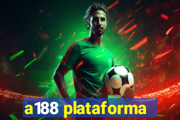 a188 plataforma