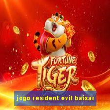 jogo resident evil baixar