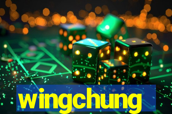 wingchung