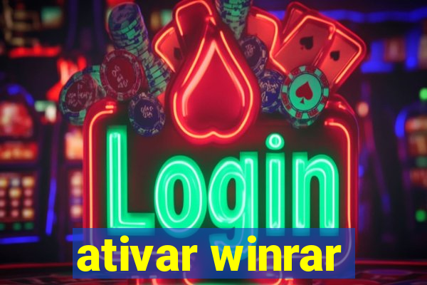 ativar winrar