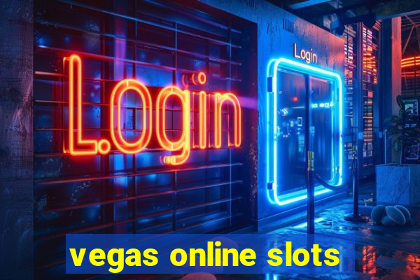 vegas online slots