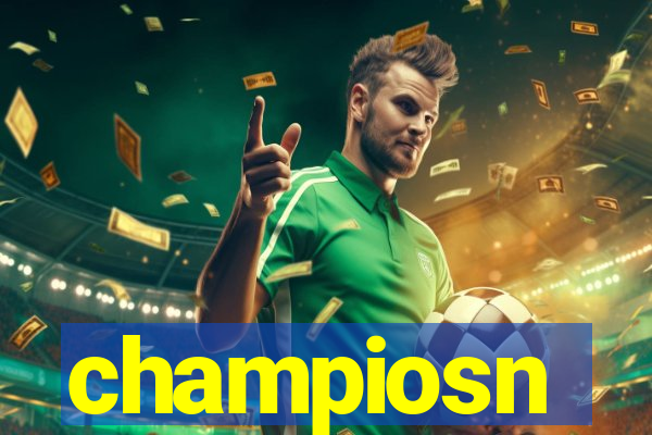 champiosn