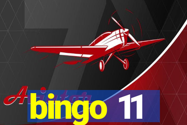 bingo 11