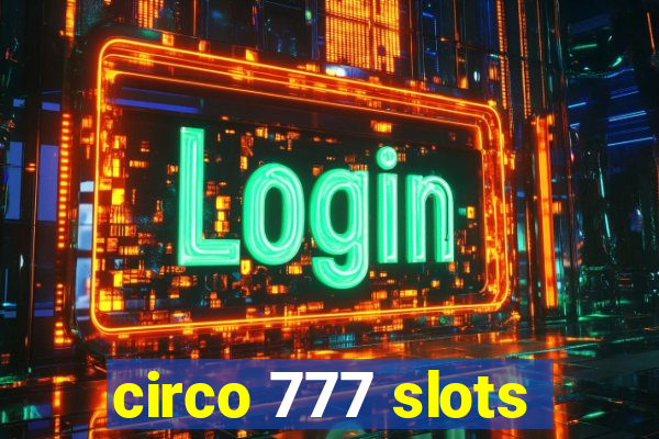 circo 777 slots