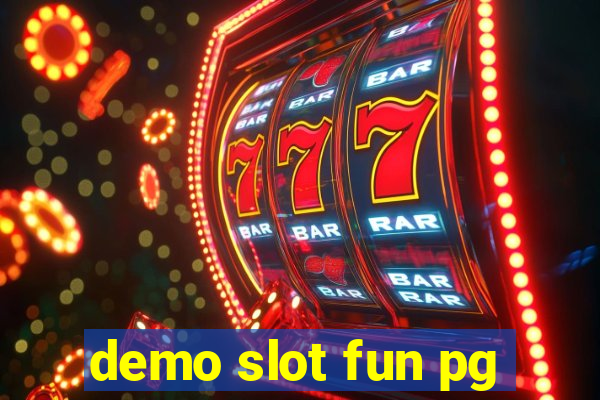 demo slot fun pg