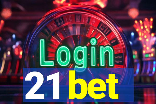 21 bet