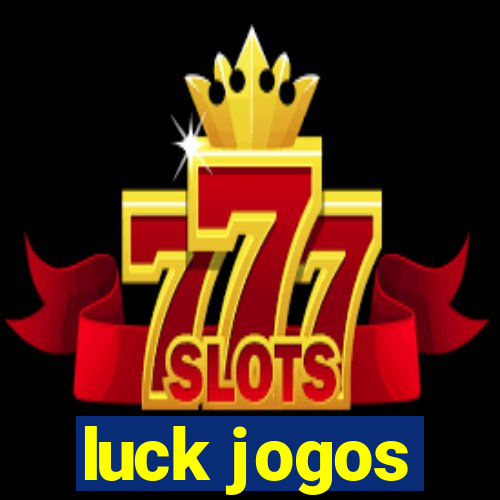 luck jogos