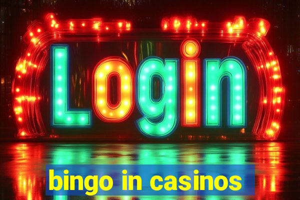 bingo in casinos