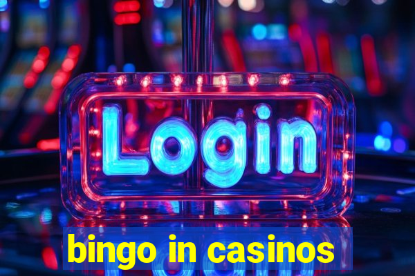 bingo in casinos