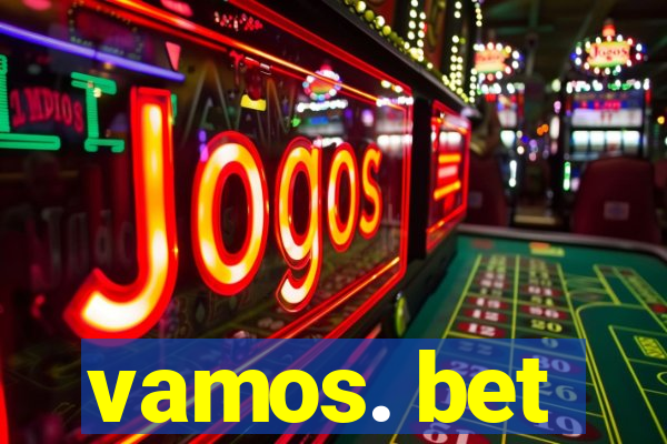 vamos. bet