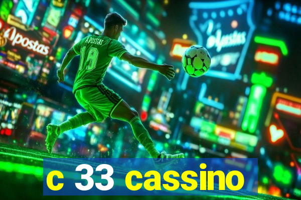 c 33 cassino