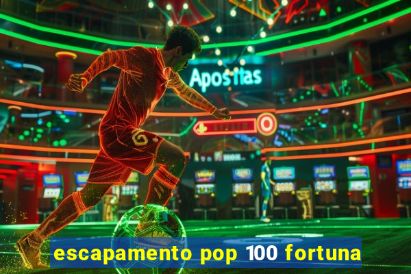 escapamento pop 100 fortuna