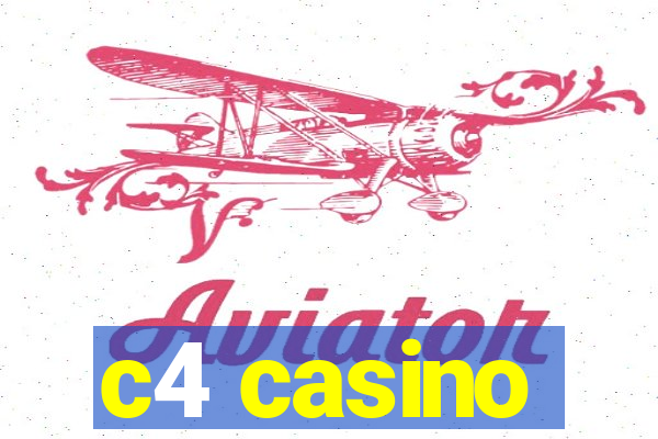 c4 casino