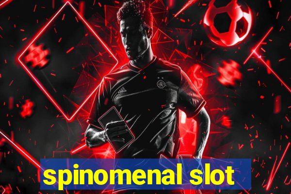 spinomenal slot