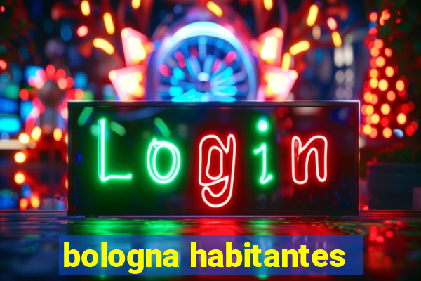 bologna habitantes