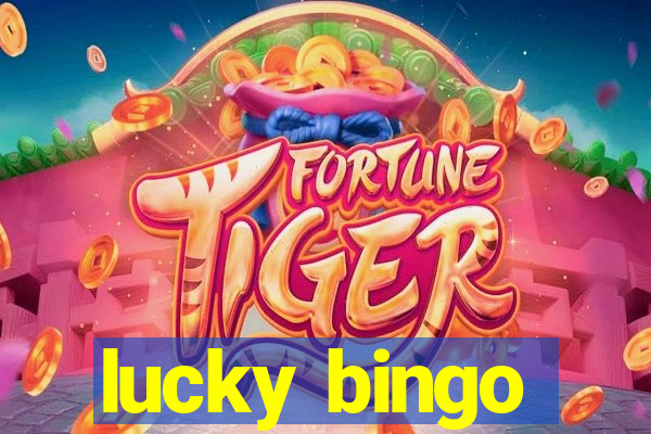 lucky bingo