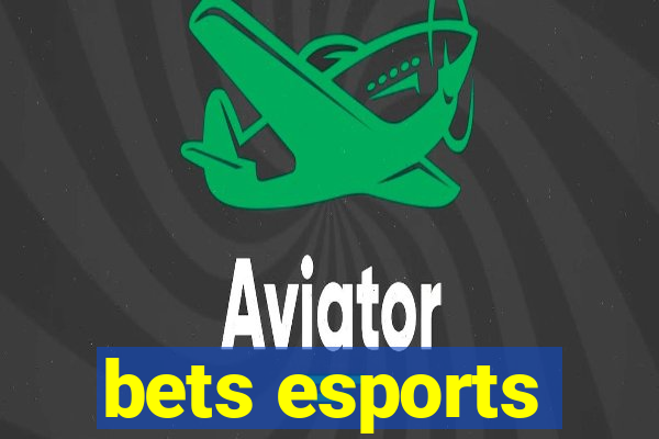 bets esports