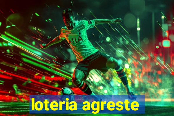 loteria agreste