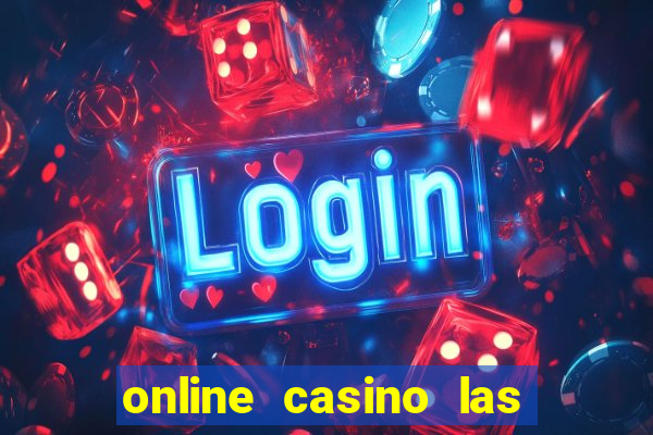 online casino las vegas slots