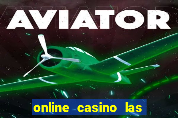 online casino las vegas slots