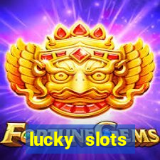 lucky slots dinheiro real